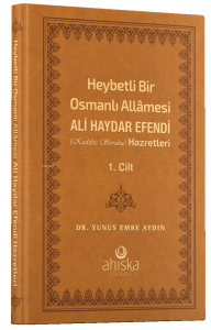 Heybetli Bir Osmanlı Allamesi Ali Haydar Efendi Hz. 1. Cilt - Deri