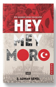 Heymeymoro - Bir Umudun Uzun Yolculuğu