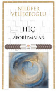 Hiç - Aforizmalar