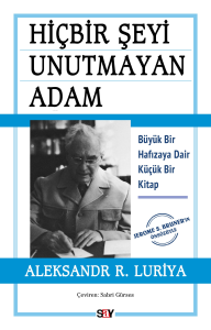 Hiçbir Şeyi Unutmayan Adam;Büyük Bir Hafızaya Dair Küçük Bir Kitap