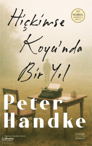 Hiçkimse Koyu’nda  Bir Yıl;Yeni Çağdan Bir Masal