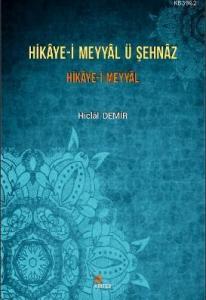 Hikaye - i Meyyal ü Şehnaz Hikaye - i Meyyal