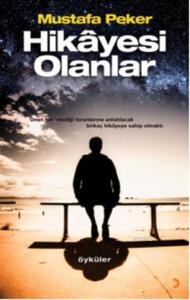 Hikâyesi Olanlar; Onun Tek İstediği Torunlarına Anlatılacak Birkaç Hikâyeye Sahip Olmaktı.