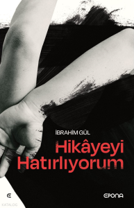 Hikayeyi Hatırlıyorum