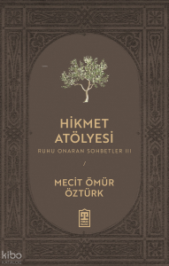 Hikmet Atölyesi