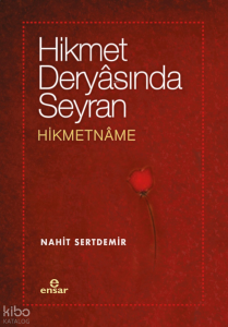 Hikmet Deryasında Seyran - Hikmetname