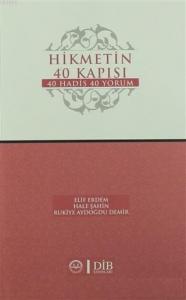 Hikmetin 40 Kapısı 40 Hadis 40 Yorum
