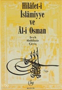 Hilafet-i İslamiyye ve Al-i Osman