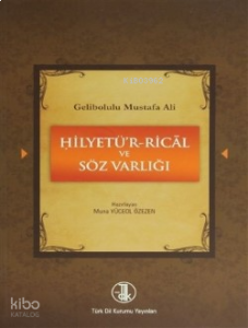 Hilyetü’r-Ricâl ve Söz Varlığı