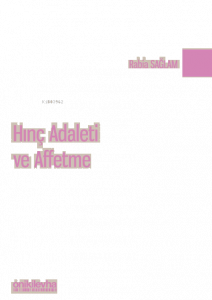 Hınç Adaleti ve Affetme