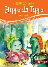 Hippo İle Tippo; Temizlik Bilinci