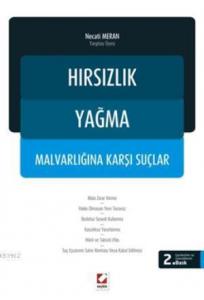Hırsızlık  Yağma  Malvarlığına Karşı Suçlar