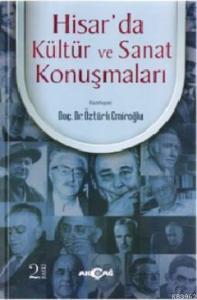 Hisar'da Kültür ve Sanat Konuşmaları
