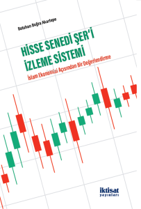 Hisse Senedi Şer'i İzleme Sistemi; İslam Ekonomisi Açısından Bir Değerlendirme