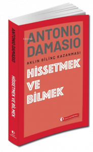 Hissetmek ve Bilmek