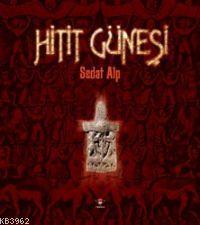 Hitit Güneşi (Ciltli)