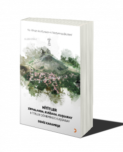 Hititler Zippalanda Kuşşara Kuşsaray