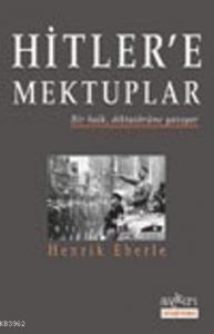 Hitler'e Mektuplar