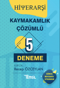 Hiyerarşi Kaymakamlık Tamamı Çözümlü 5 Deneme