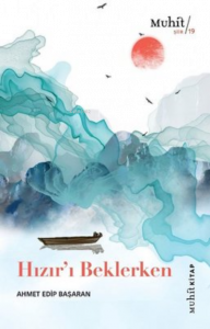 Hızır’ı Beklerken