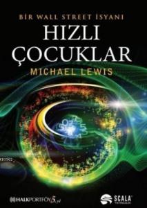 Hızlı Çocuklar; Bir Wall Street İsyanı