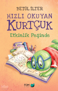 Hızlı Okuyan Kurtçuk Etkinlik Peşinde