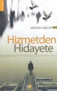 Hizmet´den Hidayete