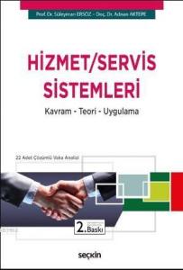 Hizmet / Servis Sistemleri; Kavram – Teori – Uygulama