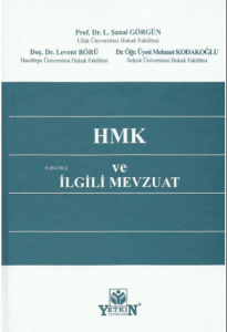 HMK ve İlgili Mevzuat