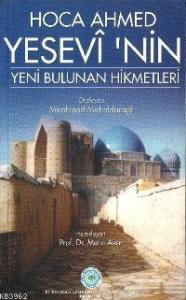 Hoca Ahmed Yesevi'nin Yeni Bulunan Hikmetleri