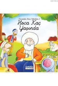 Hoca Kaç Yaşında (Ciltli); Nasreddin Hoca Fıkraları 2