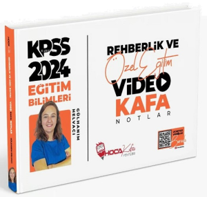 Hoca Kafası 2024 KPSS Eğitim Bilimleri Rehberlik ve Özel Eğitim Video Kafa Notlar