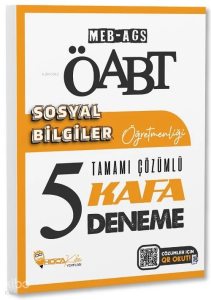 Hoca Kafası ÖABT MEB-AGS Sosyal Bilgiler Öğretmenliği 5 Kafa Deneme Çözümlü Hoca Kafası Yayınları