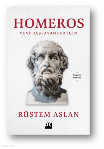 Homeros - Yeni Başlayanlar İçin