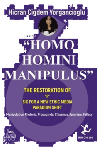 "Homo Homini Manipulus"