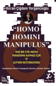 "Homo Homini Manipulus"