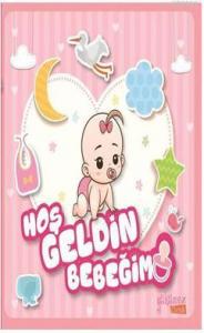 Hoş Geldin Bebeğim - Kız