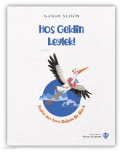 Hoş Geldin Leylek