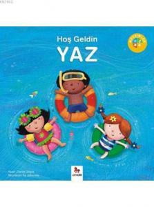 Hoş Geldin Yaz; Mevsimler