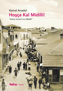 Hoşça Kal Midilli!