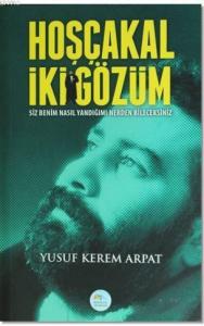 Hoşçakal İki Gözüm