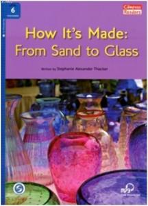 How It's Made: From Sand to Glass + Downloadable Audio B1; Compass Readers 6