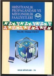 Hristiyanlık Propagandası ve Misyonerlik Faaliyetleri