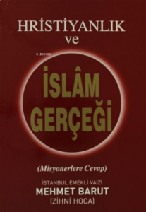 Hristiyanlık ve İslam Gerçeği
