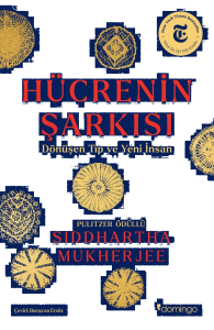 Hücrenin Şarkısı: ;Dönüşen Tıp ve Yeni İnsan