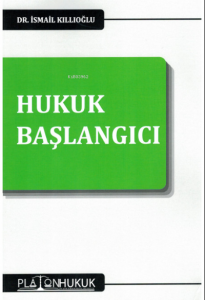 Hukuk Başlangıcı