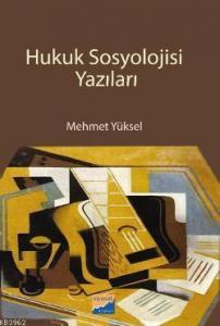 Hukuk Sosyolojisi Yazıları