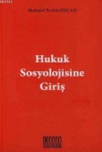 Hukuk Sosyolojisine Giriş
