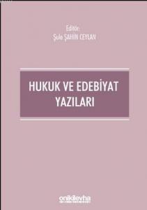 Hukuk ve Edebiyat Yazıları