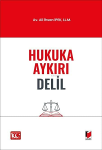 Hukuka Aykırı Delil